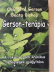 Beata Bishop - Gerson-terápia [antikvár]