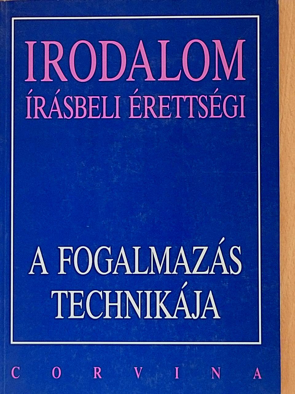 Borosné Jakab Edit - Irodalom írásbeli érettségi [antikvár]