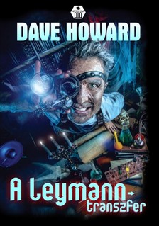 DAVE HOWARD - A Leymann-transzfer  [eKönyv: epub, mobi]