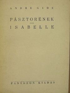 André Gide - Pásztorének/Isabelle [antikvár]