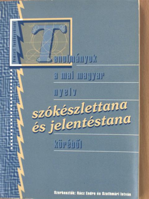Benkő László - Tanulmányok a mai magyar nyelv szókészlettana és jelentéstana köréből [antikvár]
