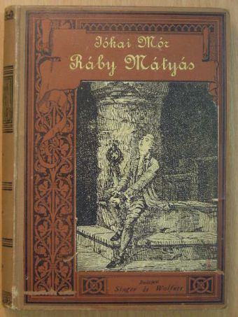 Jókai Mór - Ráby Mátyás viszontagságai [antikvár]