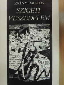 Zrínyi Miklós - Szigeti veszedelem [antikvár]