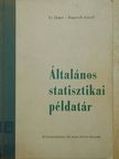 Dr. Ay János - Általános statisztikai példatár [antikvár]