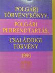 Dr. Juhász Éva - Polgári törvénykönyv, polgári perrendtartás, családjogi törvény 1993 [antikvár]