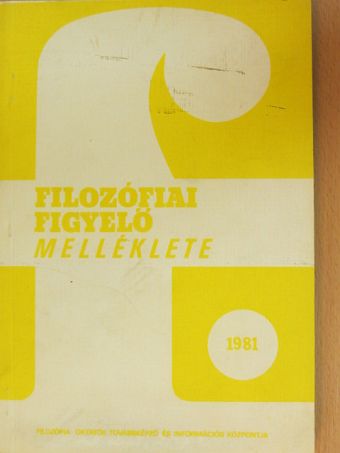 Békés Veronika - Filozófiai Figyelő 1981. melléklete [antikvár]