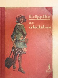 Clara Nast - Csöppike az iskolában [antikvár]