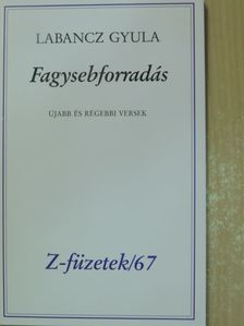 Labancz Gyula - Fagysebforradás [antikvár]