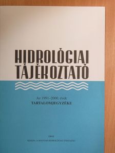 Hidrológiai Tájékoztató az 1991-2000. évek tartalomjegyzéke [antikvár]