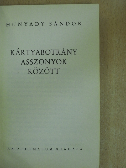 Hunyady Sándor - Kártyabotrány asszonyok között [antikvár]