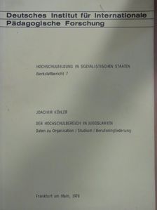 Joachim Köhler - Der Hochschulbereich in Jugoslawien [antikvár]