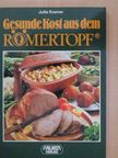 Jutta Kramer - Gesunde Kost aus dem Römertopf [antikvár]