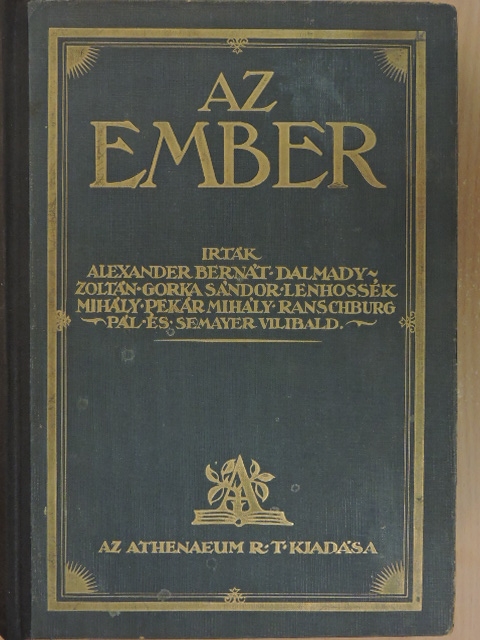 Dalmady Zoltán - Az ember testi és lelki élete, egyéni és faji sajátságai I. (töredék) [antikvár]