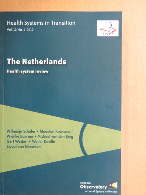 Madelon Kroneman - Health Systems in Transition : The Netherlands [antikvár]
