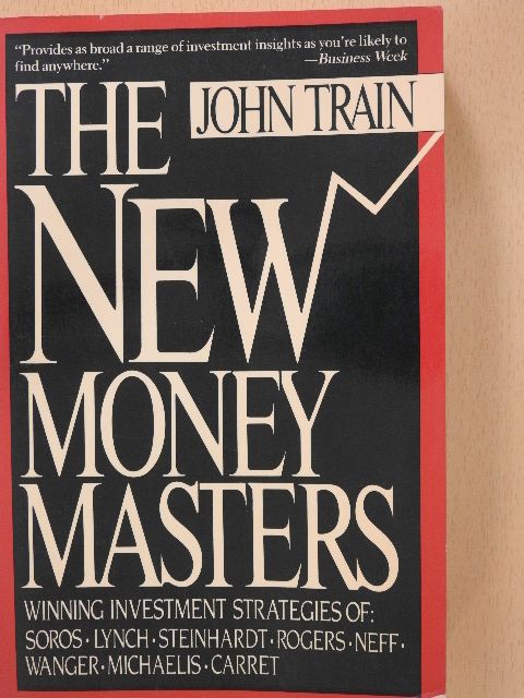 John Train - The New Money Masters  [antikvár]