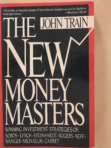 John Train - The New Money Masters  [antikvár]
