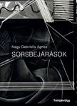 Nagy Gabriella Ágnes - Sorsbejárások