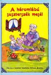 Vincze Aranka - A háromlábú suszterszék meséi [antikvár]
