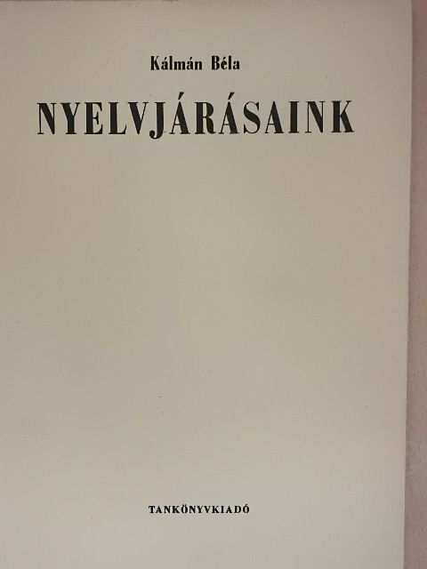 Kálmán Béla - Nyelvjárásaink [antikvár]