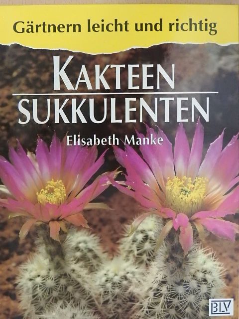 Elisabeth Manke - Kakteen - Sukkulenten [antikvár]