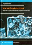 Baja Sándor - Marketingkalandok [antikvár]