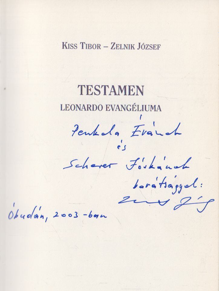 Zelnik József, Kiss Tibor - Testamen (Dedikált) [antikvár]