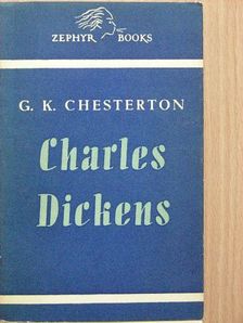 G. K. Chesterton - Charles Dickens [antikvár]