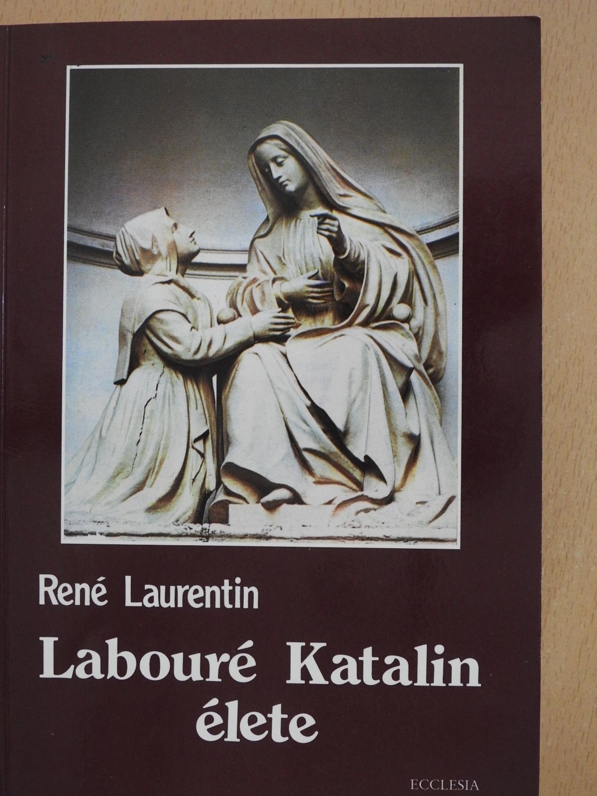 René Laurentin - Labouré Katalin élete (dedikált példány) [antikvár]