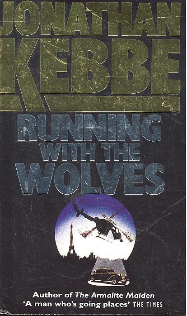 KEBBE, JONATHAN - Running with the Wolves [antikvár]