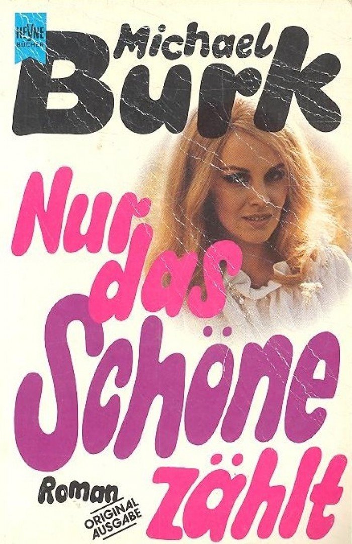 BURK, MICHAEL - Nur das schöne zählt [antikvár]