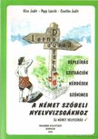 Papp László, Kiss Judit, Csatlós Judit - Segédkönyv német szóbeli nyelvvizsgákhoz [antikvár]