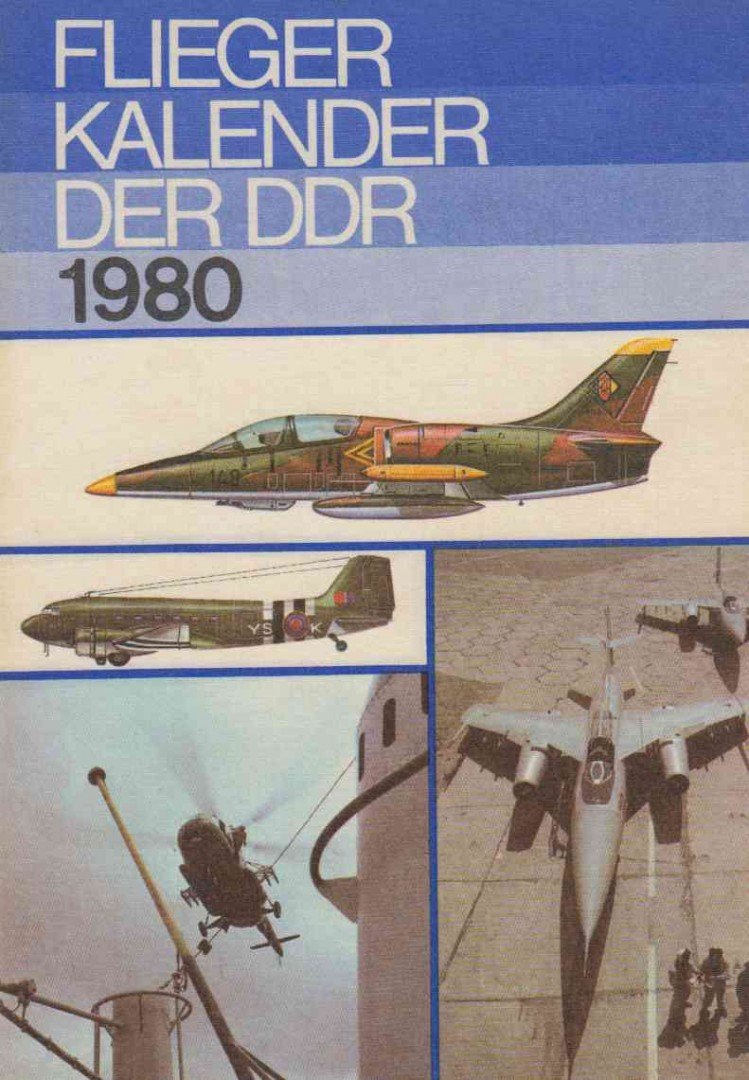 Wolfgang Sellenthin - Fliegerkalender der DDR 1980 [antikvár]