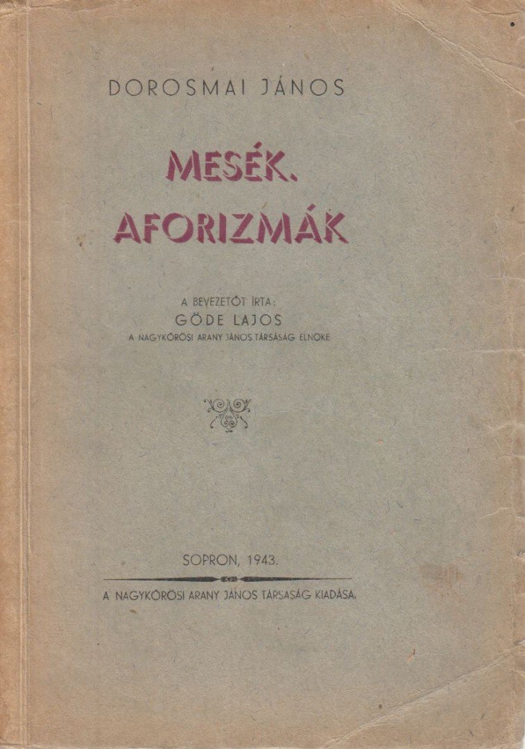 Dorosmai János - Mesék, aforizmák [antikvár]
