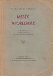 Dorosmai János - Mesék, aforizmák [antikvár]