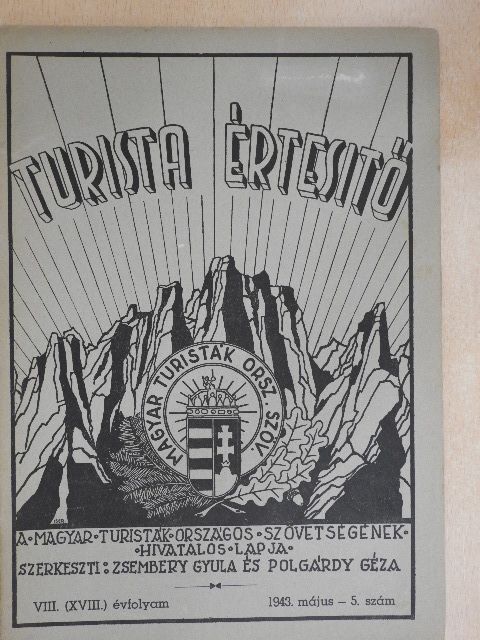 Dr. Dobiecki Sándor - Turista értesitő 1943. május 15. [antikvár]