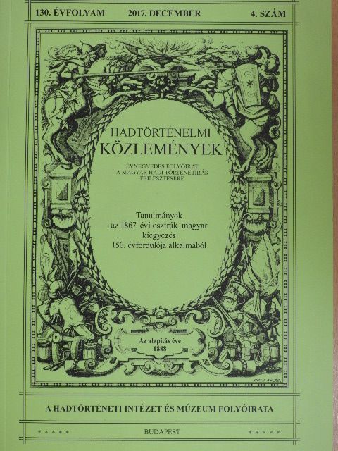 Hermann Róbert - Hadtörténelmi Közlemények 2017. december [antikvár]