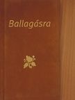 Ady Endre - Ballagásra [antikvár]