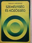 Tadeusz M. Jaroszewski - Személyiség és közösség [antikvár]
