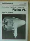 Dr. Jurisits József - Fizika VI. [antikvár]