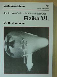 Dr. Jurisits József - Fizika VI. [antikvár]