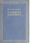 Dr. Szabó László - A hirdetés tudománya [antikvár]