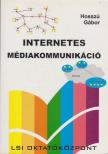 Hosszú Gábor - Internetes médiakommunikáció [antikvár]
