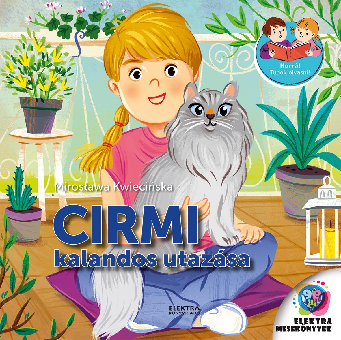 Miroslawa Kwiecinska - Cirmi kalandos utazása
