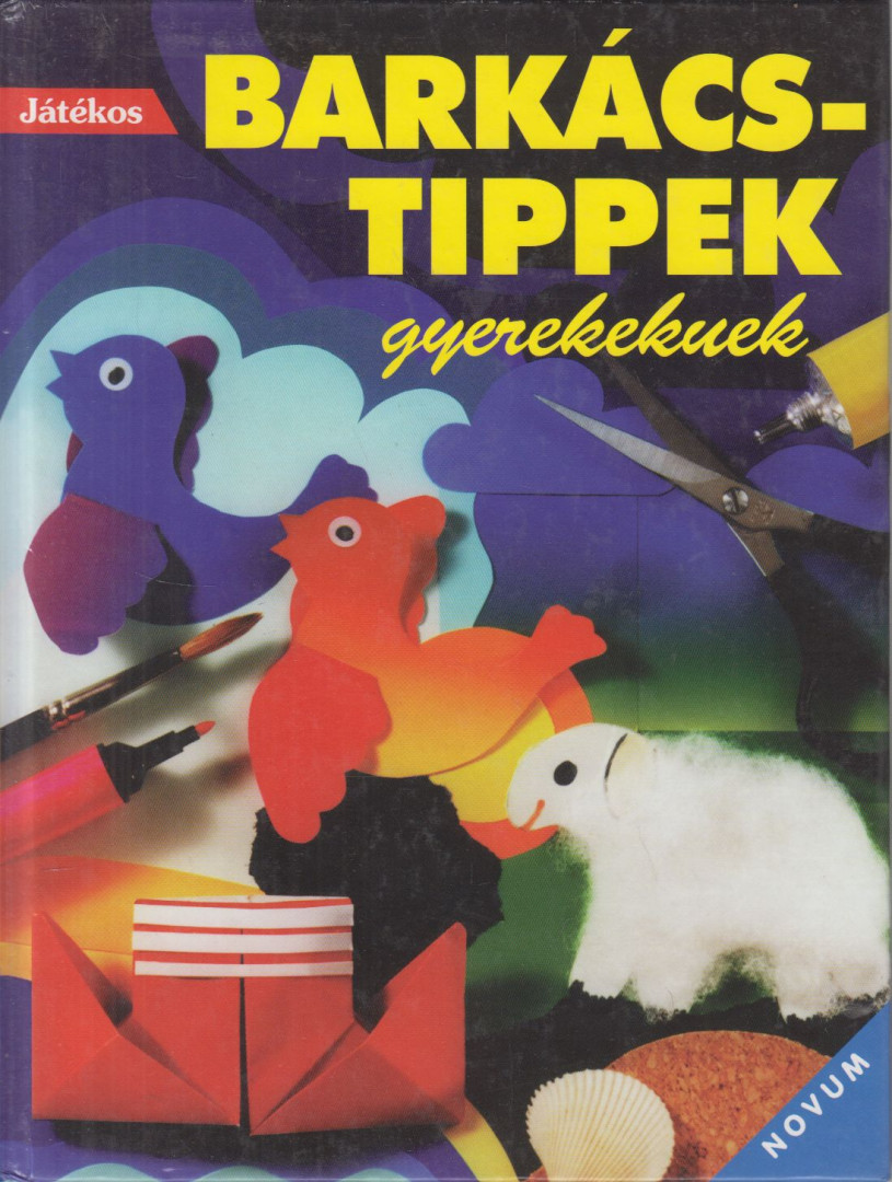 Monika Detering - Játékos barkácstippek gyerekeknek [antikvár]
