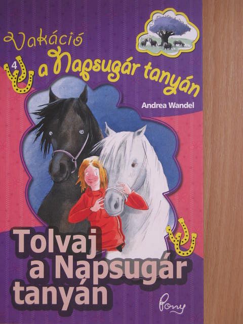 Andrea Wandel - Tolvaj a Napsugár tanyán [antikvár]