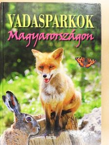 Vadasparkok Magyarországon [antikvár]