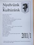 Balázs Géza - Nyelvünk és Kultúránk 2011/1. [antikvár]