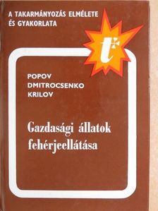 A. P. Dmitrocsenko - Gazdasági állatok fehérjeellátása [antikvár]