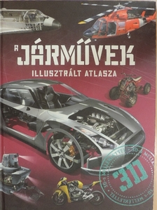 Szőke Csaba - A járművek illusztrált atlasza [antikvár]