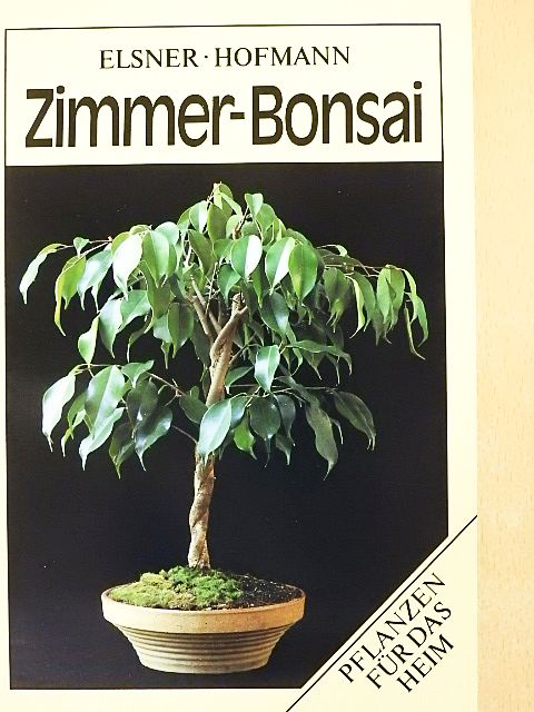 Gerhard Hofmann - Zimmer-Bonsai [antikvár]